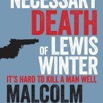 The necessary death of Lewis Winter