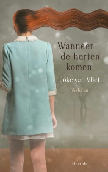 Cover van de verhalenbundel Wanneer de herten komen van Joke van Vliet.